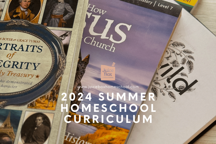 2024 Summer Homeschool Curriculum Juice Box Homeschool   Blog Header 2024 Summer 